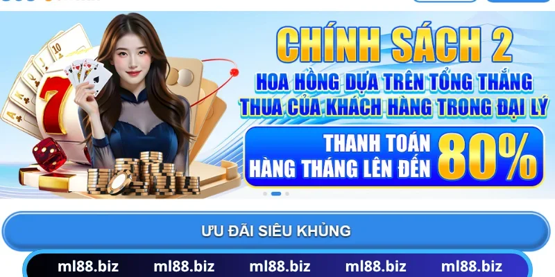 Đại lý ML88 tận hưởng hoa hồng theo tháng